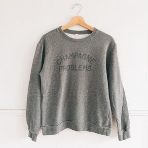BOUTIQUE > Champagne Problems Crewneck
